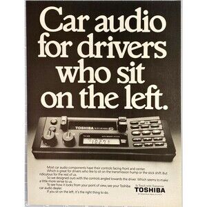 Toshiba Car Stereo "Car Audio for Drivers who sit on the Left" Vtg Print Ad 1989